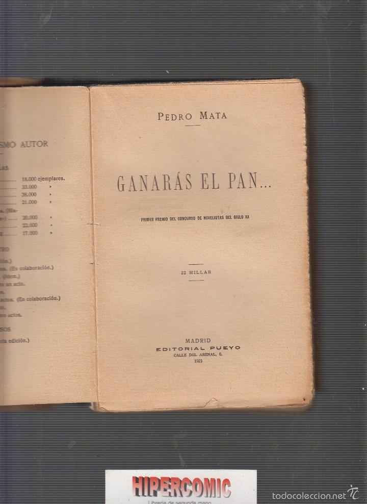 Libros antiguos: GANAR&Aacute;S EL PAN / PEDRO MATA , A&Ntilde;O . 1923 - Foto 1