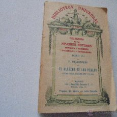 Libros antiguos: BIBLIOTECA UNIVERSAL-TOMO 174-F. VILLAESPESA, EL ALCÁZAR DE LAS PERLAS-1926-