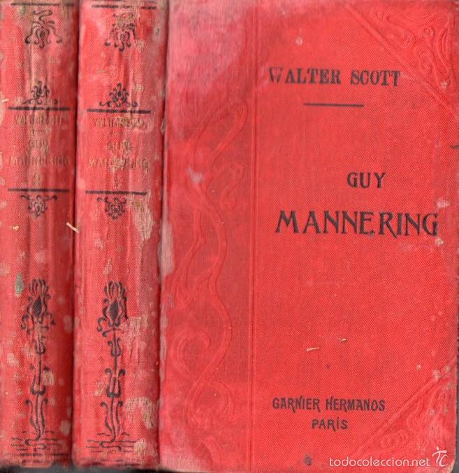 Libros antiguos: WALTER SCOTT : GUY MANNERING - DOS TOMOS (GARNIER, PARIS, c. 1910) - Foto 1