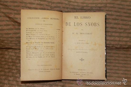 Libros antiguos: 2203- EL LIBRO DE LOS SNOBS. M. THACKERAY. EDIT. ARTISTICA ESPA&Ntilde;OLA. 1904 - Foto 1