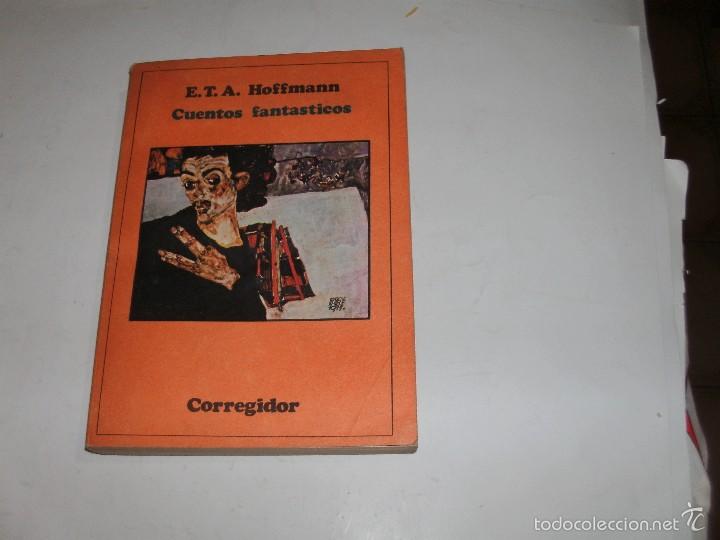 Libros antiguos: E.T.A. HOFFMANN - CUENTOS FANTASTICOS - Foto 1