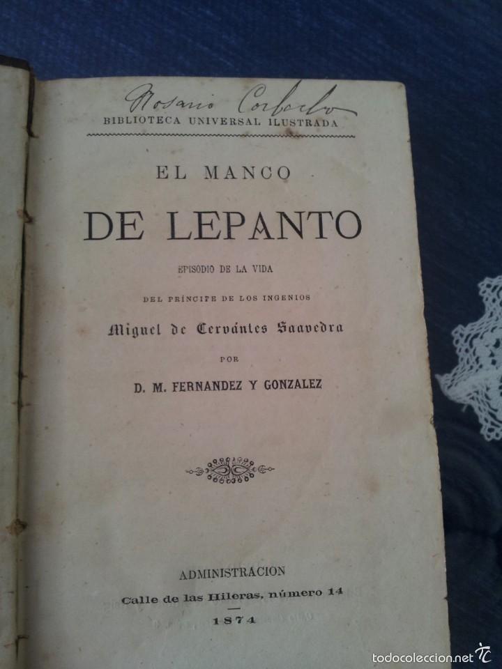 Libros antiguos: EL MANCO DE LEPANTO. EDICCION 1874 - Foto 3