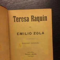 Libros antiguos: TERESA RAQUIN, EMILIO ZOLA. Lote 68047449