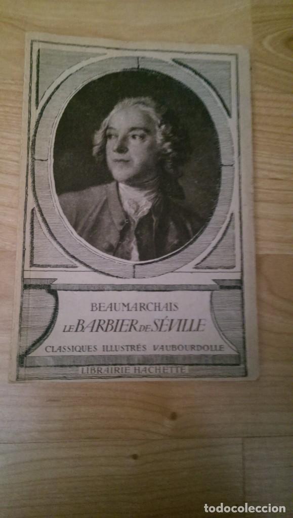 Libros antiguos: LIBRO &laquo;LE BARBIER DE S&Eacute;VILLE&raquo; BEAUMARCHAIS. LIBRAIRIE HACHETTE - Foto 1