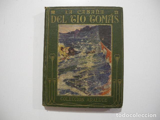 Libros antiguos: La caba&ntilde;a del tio Tom&aacute;s. Edici&oacute;n del 1914 - Foto 1