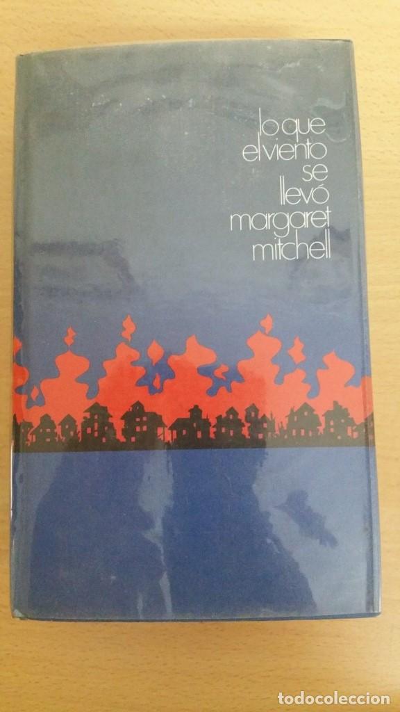Libros antiguos: Libro Novela LO QUE EL VIENTO SE LLEVO Margaret Mitchell - Foto 1