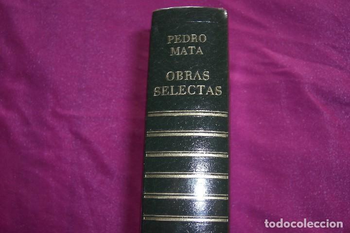 Libros antiguos: PEDRO MATA OBRAS SELECTAS CARROGGIO E2 /5 - Foto 1