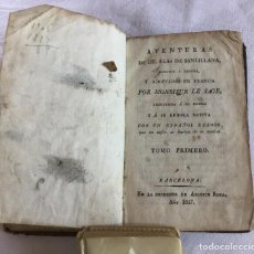 Libros antiguos: ANTIGUO LIBRO AVENTURAS DE GIL BLAS DE SANTILLANA - AÑO 1817 - TOMO PRIMERO - CONTIENE ALGUNA LITOGR. Lote 77812569