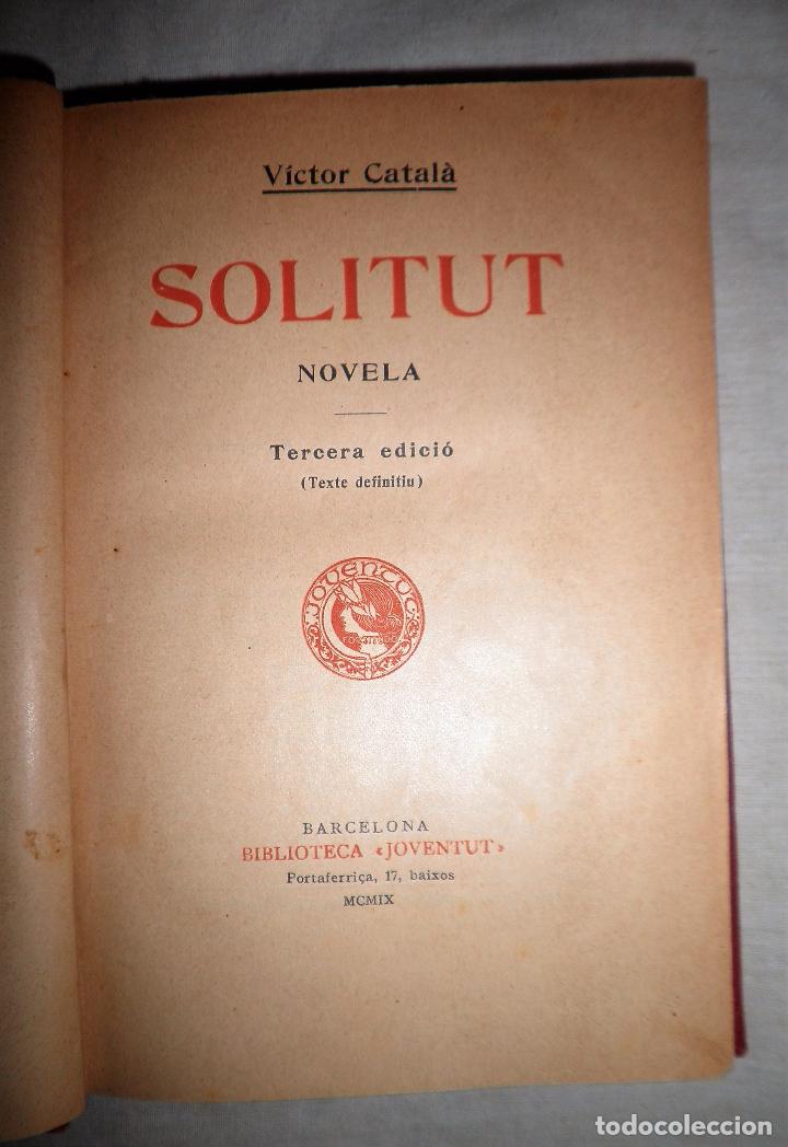Libros antiguos: SOLITUT - A&Ntilde;O 1909 - VICTOR CATAL&Aacute;. - Foto 1