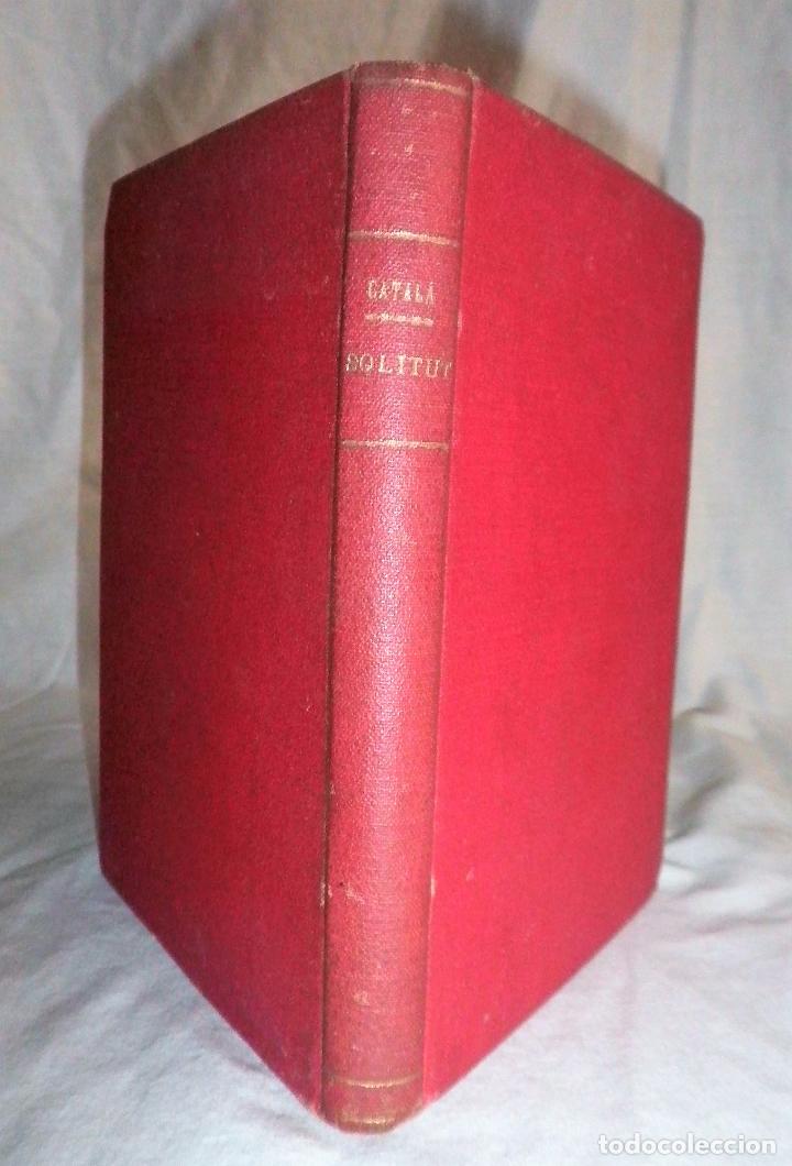Libros antiguos: SOLITUT - A&Ntilde;O 1909 - VICTOR CATAL&Aacute;. - Foto 2