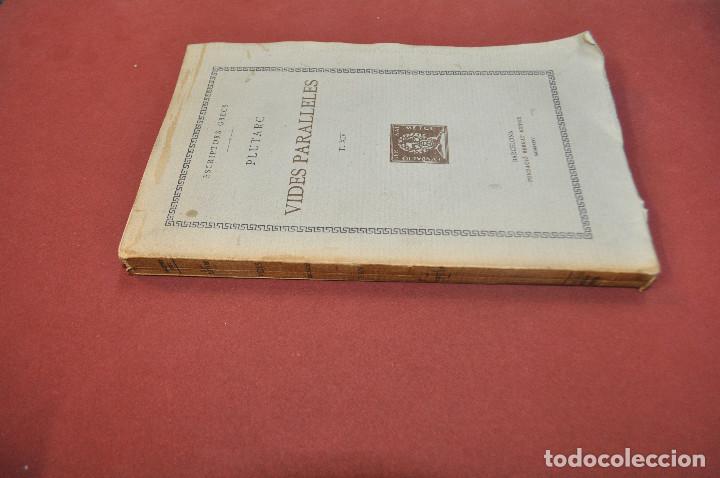 Libros antiguos: vides paralleles , escriptors grecs , fundaci&oacute; Bernat Metge any 1934 - CLB - Foto 3