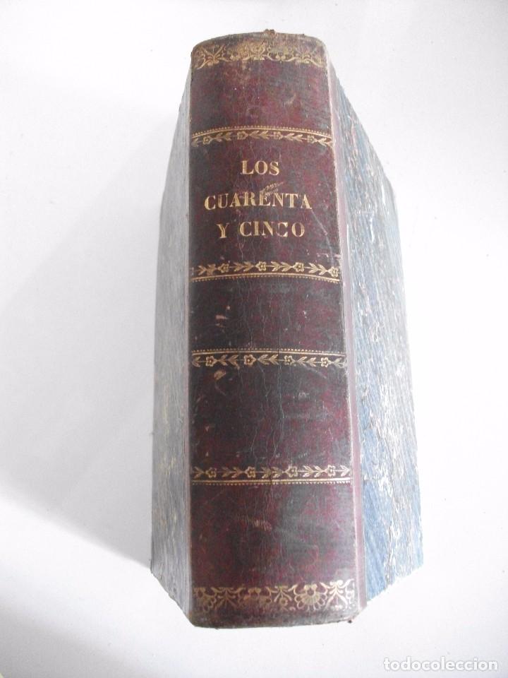 Libros antiguos: LOS CUARENTA Y CINCO DE ALEJANDRO DUMAS 1859 - Foto 1