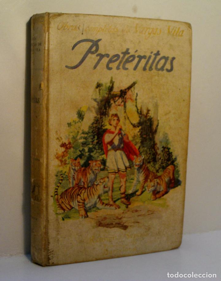 Libros antiguos: PRETERITAS. VARGAS VILA J.M. - Foto 1