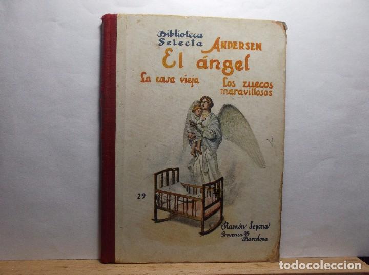 Libros antiguos: EL ANGEL - ANDERSEN -RAMON SOPENA - 1923. - Foto 1