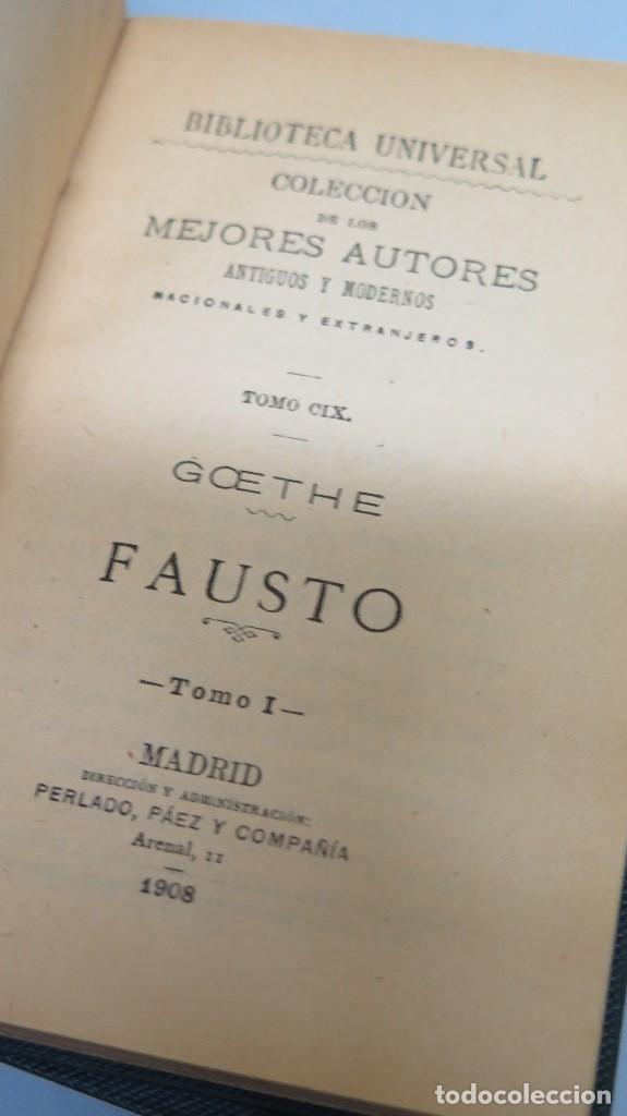 Libros antiguos: 1908.- FAUSTO. GOETHE. 2 TOMOS - Foto 2