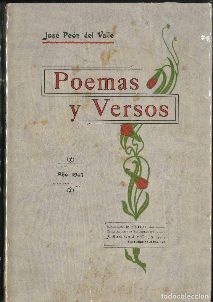 Libros antiguos: POEMAS Y VERSOS DE JOSE PEON VALLE 1903 - Foto 1