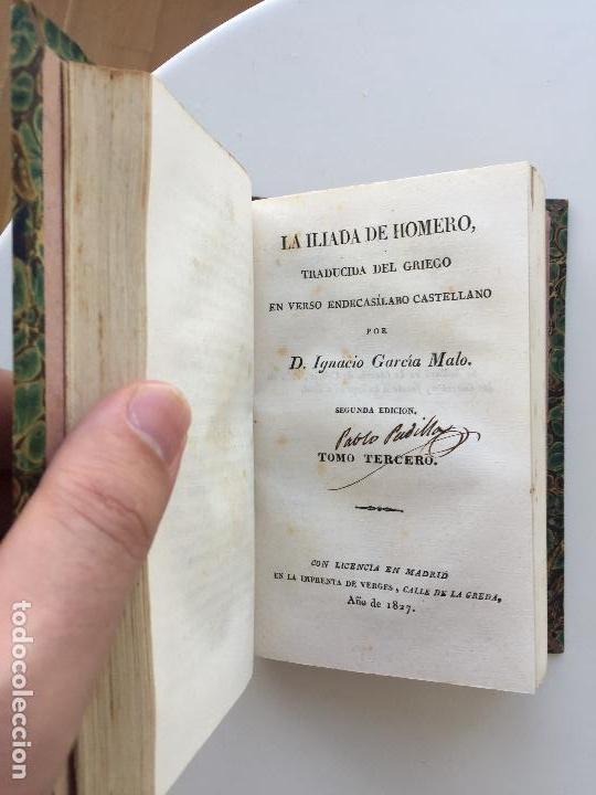 LA ILIADA DE HOMERO - POR IGNACIO GARCÍA MALO - TOMO 3 Y LA SEGUNDA MITAD DEL 2 1827 IMPRENTA VERGES (Libros antiguos (hasta 1936), raros y curiosos - Literatura - Narrativa - Clásicos)