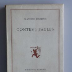 Libros antiguos: FRANCESC EIXIMENIS // CONTES Y FAULES // ELS NOSTRES CLASSICS VI // 1925 // MARÇIAL OLIVAR. Lote 104618379