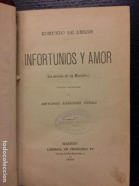 Libros antiguos: INFORTUNIOS Y AMOR, EDMUNDO DE AMICIS, 1890 - Foto 1