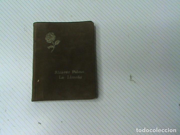 Libros antiguos: La lime&ntilde;a. (autor: Ricardo Palma) - Foto 2