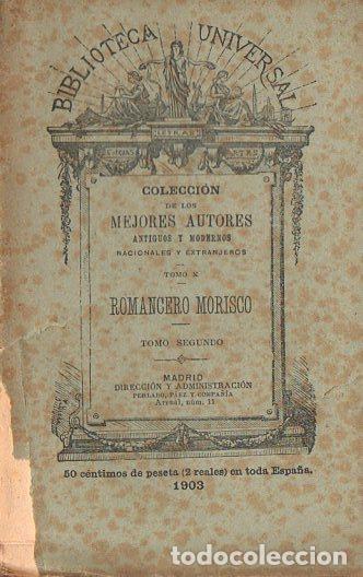 Libros antiguos: ROMANCERO MORISCO TOMO SEGUNDO (BIBL. UNIVERSAL, 1904) - Foto 1