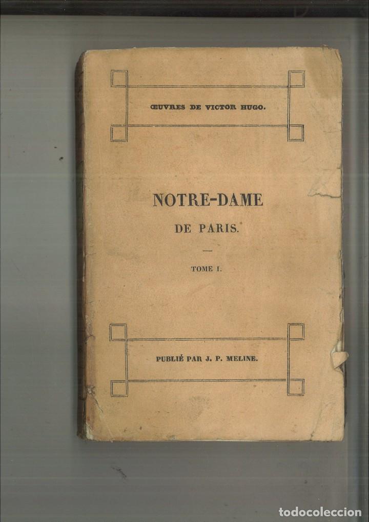 Libros antiguos: NOTRE-DAME DE PARIS. Victor Hugo - Foto 1