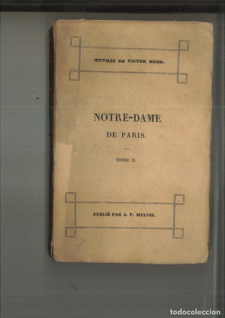 Libros antiguos: NOTRE-DAME DE PARIS. Victor Hugo - Foto 2