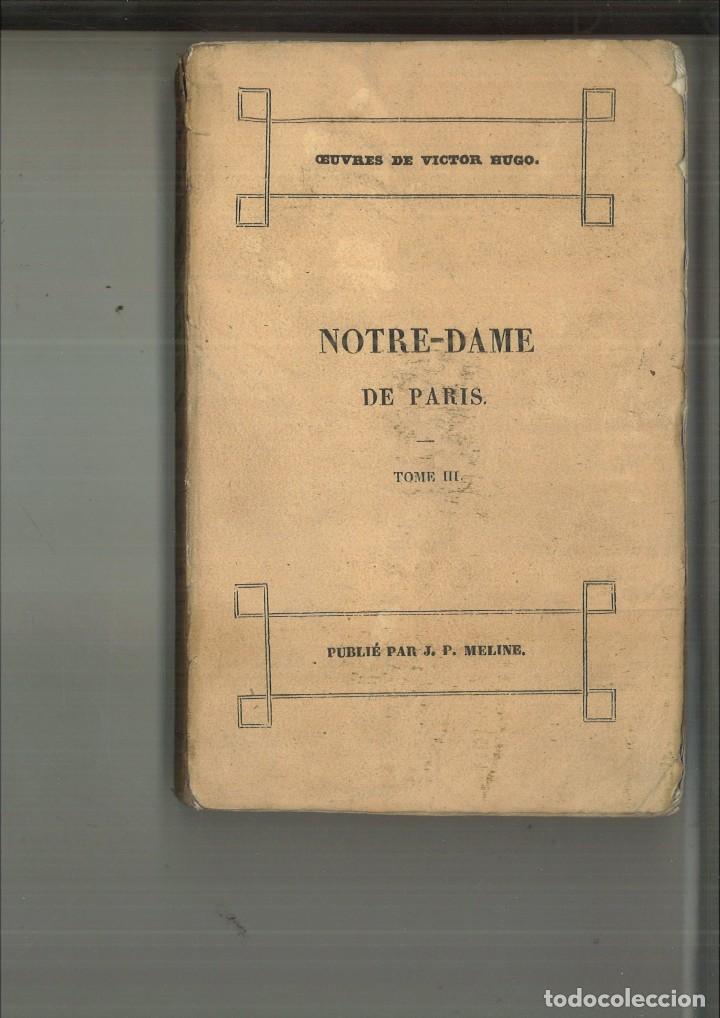Libros antiguos: NOTRE-DAME DE PARIS. Victor Hugo - Foto 3