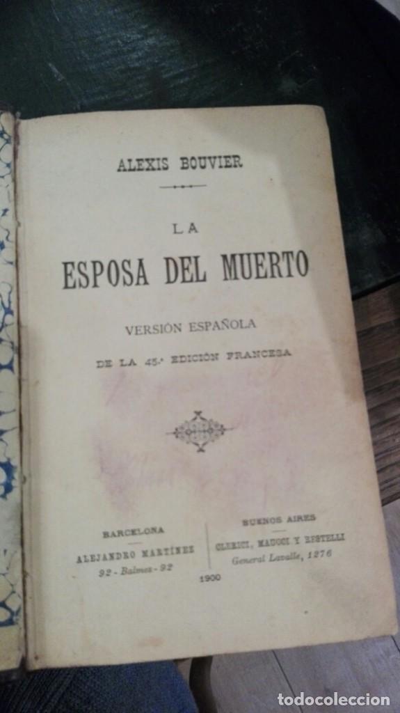 Libros antiguos: la esposa del muerto.bouvier.1900 - Foto 1