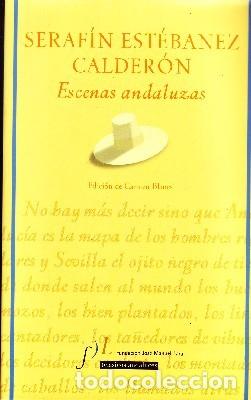 Libros antiguos: ESCENAS ANDALUZAS. L-1276 - Foto 1