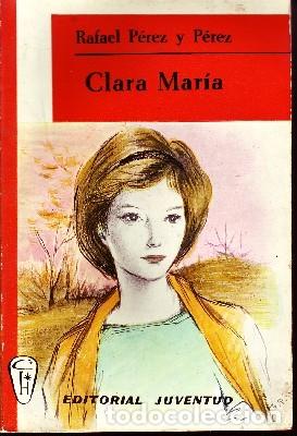Libros antiguos: CLARA MARIA. NRO-062 - Foto 1