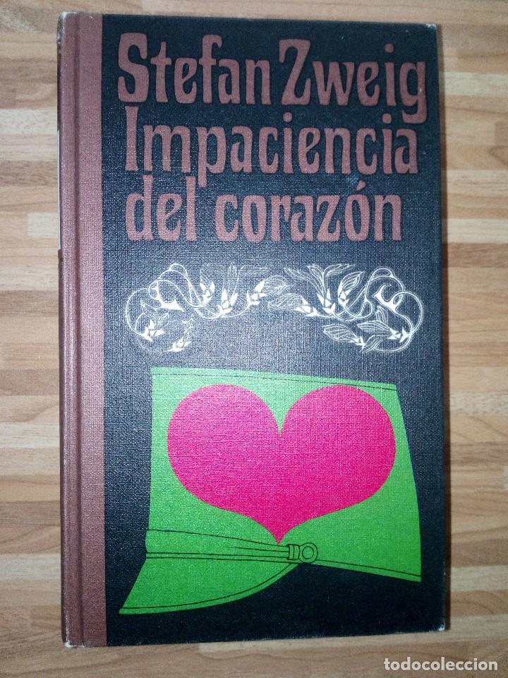 Libros antiguos: Stefan Zweig Impaciencia del corazon - Foto 1