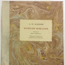 Libros antiguos: ELEGIES ROMANES. - GOETHE, J. W. SABADELL, 1958. EDICIÓN NUMERADA