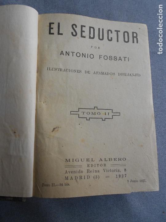 Libros antiguos: EL SEDUCTOR. DOS TOMOS - Foto 8