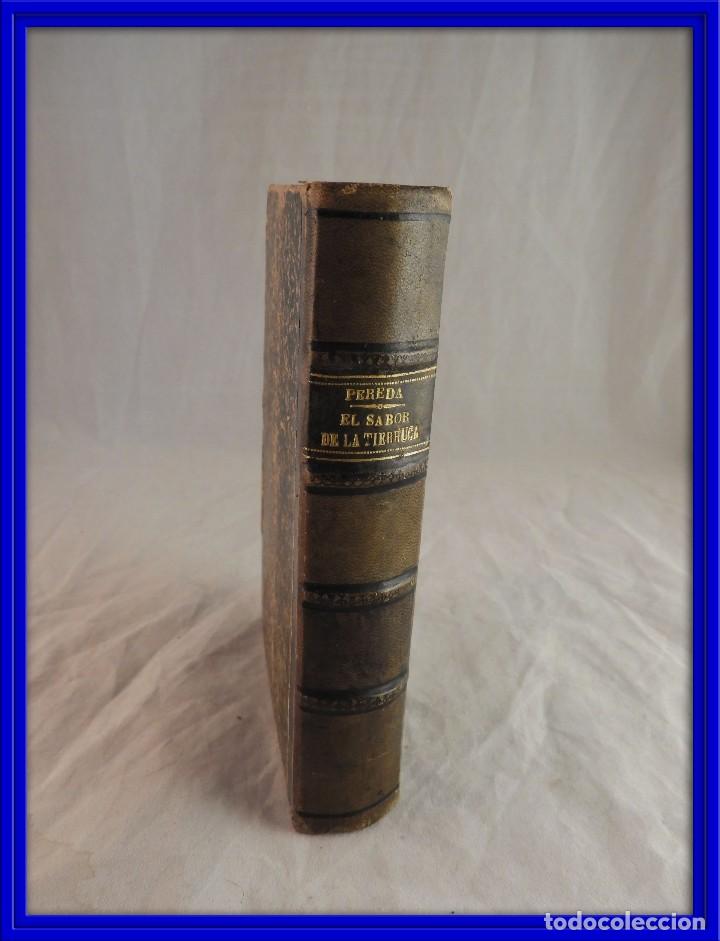 Libros antiguos: EL SABOR DE LA TIERRUCA DE PEREDA EDICION 1889 - Foto 1