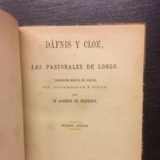 Libros antiguos: DAFNIS Y CLOE O LAS PASTORALES DE LONGO, POR UN APRENDIZ DE HELENISTA, SEVILLA, 1883. Lote 120020895