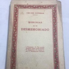 Libros antiguos: MEMORIAS DE UN DESMEMORIADO LUIS RUIZ CONTRERAS 1916 BUEN ESTADO RÚSTICA 