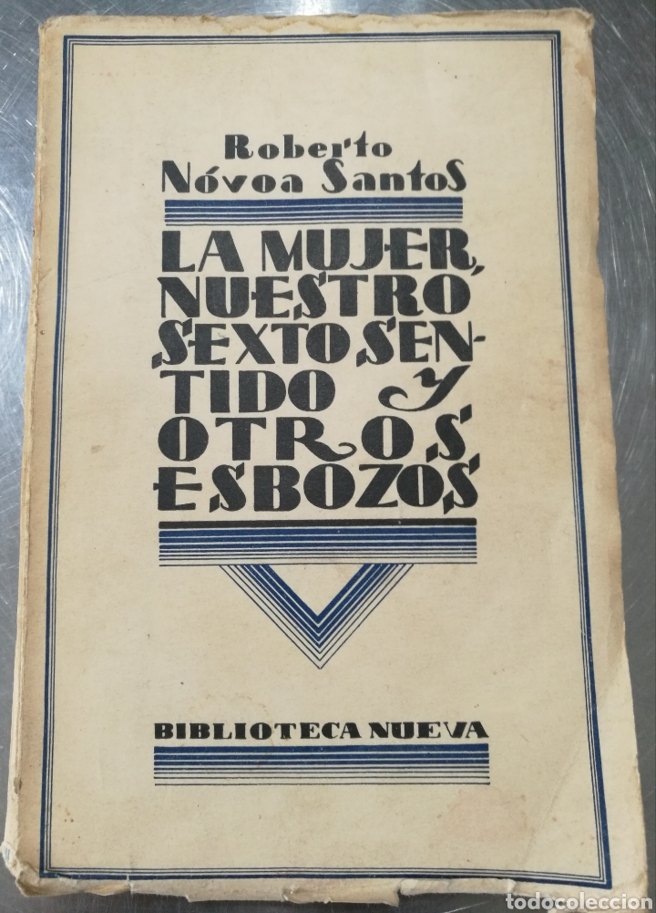 Libros antiguos: La mujer nuestro sexto sentido y otros esbozos 1929
