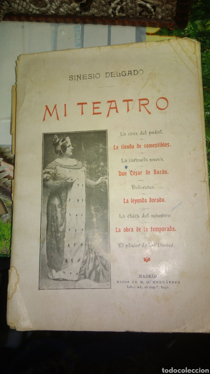 Libros antiguos: Libro. Mi teatro. De Sinesio Delgado. Defecto en el lomo. - Foto 1