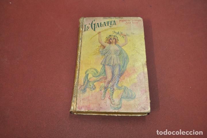Libros antiguos: La galatea - M. de Cervantes Aaavedra - ACL1 - Foto 1