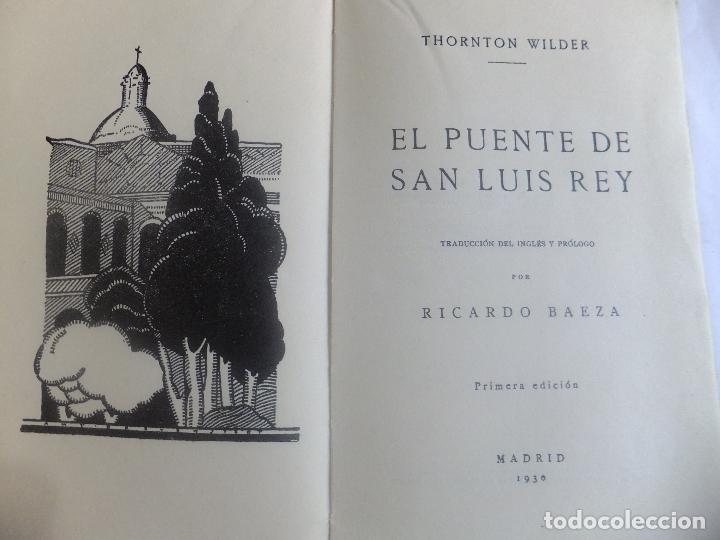 Libros antiguos: Thornton Wilde El Puente de San Luis Rey 1930 - Foto 2