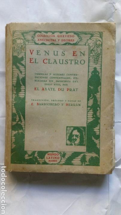 Livros antigos: Venus en el claustro. El abate du Prat.