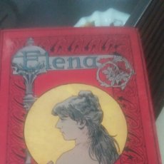 Libros antiguos: ELENA DE LA SEIGLIERE BIBLIOTECA ARTE Y LETRAS 1884 PRIMERA EDICIÓN