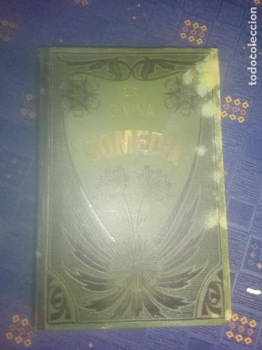 Libros antiguos: La Divina Comedia. Dante Alighieri. 1905. - Foto 1