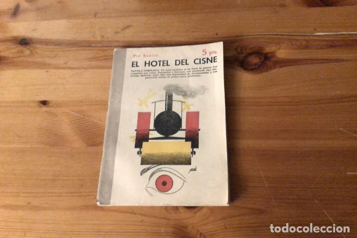 Libros antiguos: El Hotel del cisne, P&iacute;o Baroja - Foto 1