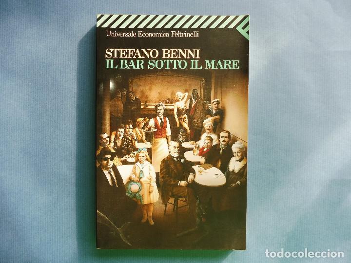 Libros antiguos: Benni, Stefano - Il bar sotto il mare - Foto 1