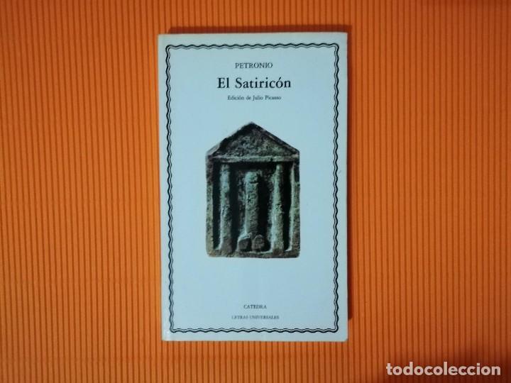 Libros antiguos: El Satiric&oacute;n. C&aacute;tedra - Foto 1