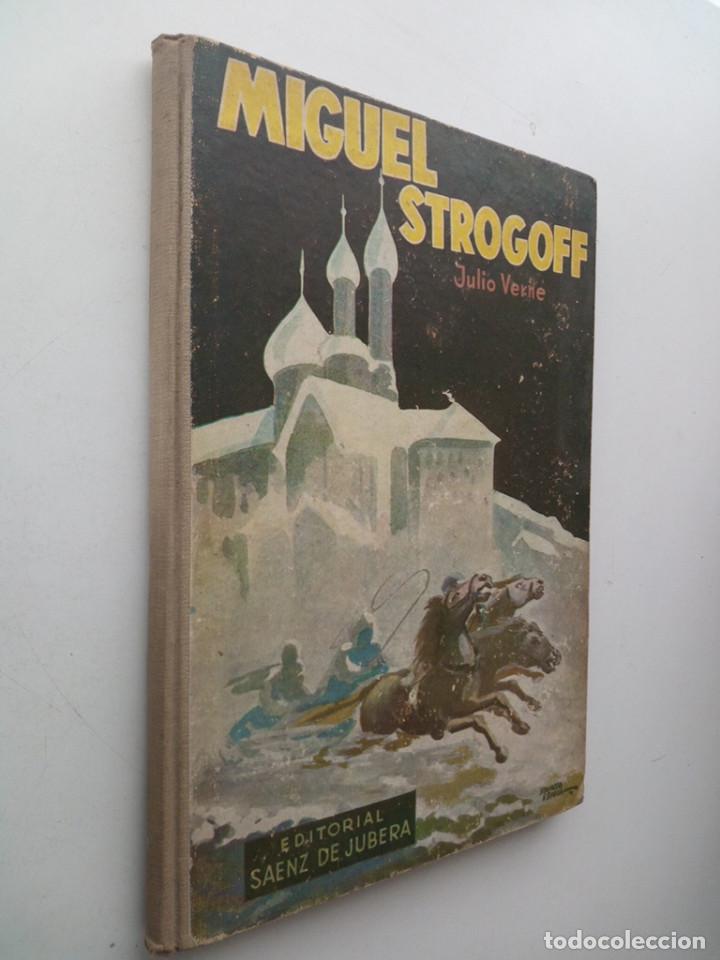 Libros antiguos: MIGUEL STROGOFF - JULIO VERNE - EDITORIAL SAENZ DE JUBERA - Foto 2