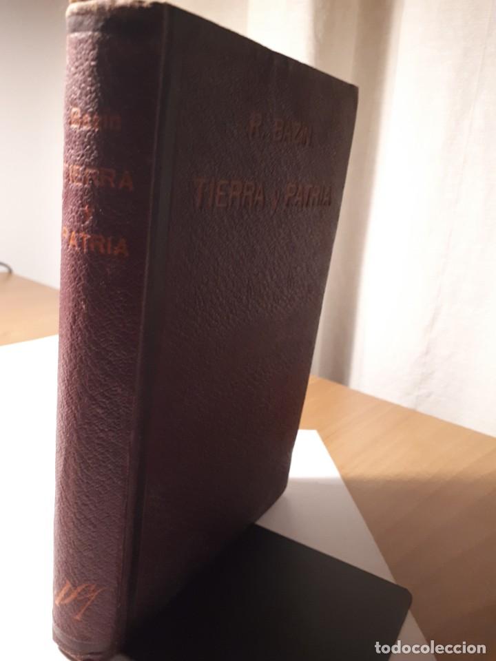 Libros antiguos: TIERRA Y PATRIA. REN&Eacute; BAZ&Iacute;N - Foto 10