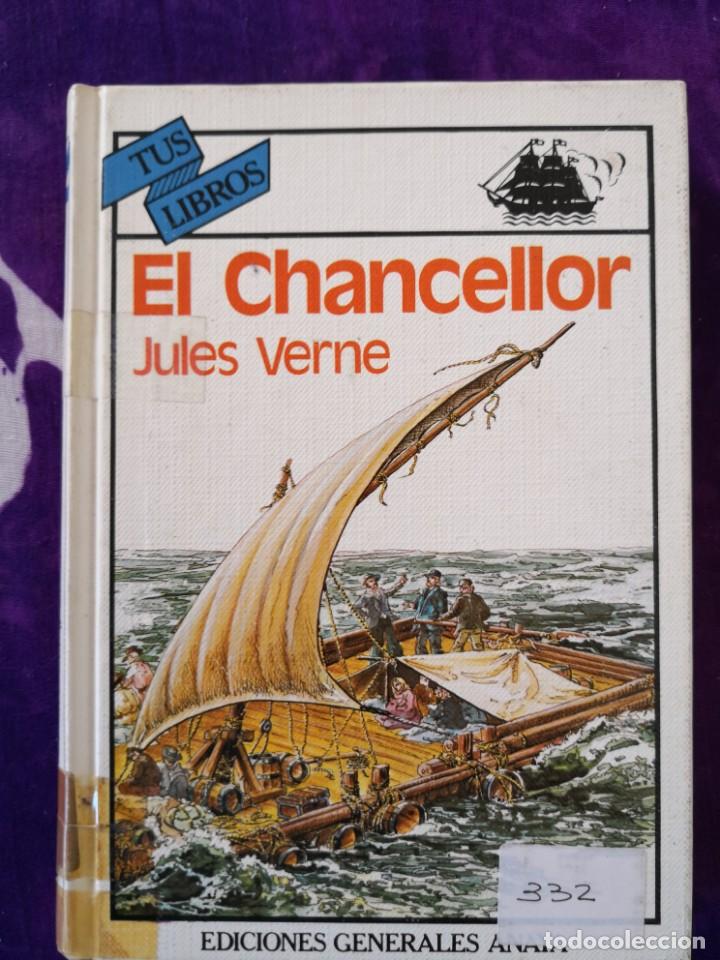 Libros antiguos: JULES VERNE   El Chancellor - Foto 1
